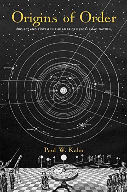 

Origins of Order by Paul W Kahn-Hardcover