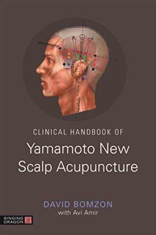 

Clinical Handbook of Yamamoto New Scalp Acupuncture by Branden CISSP and CISM WilliamsJames Adamson-Paperback