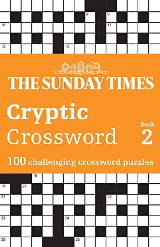 

The Sunday Times Cryptic Crossword Book 2 by The Times Mind GamesPeter Biddlecombe-Paperback