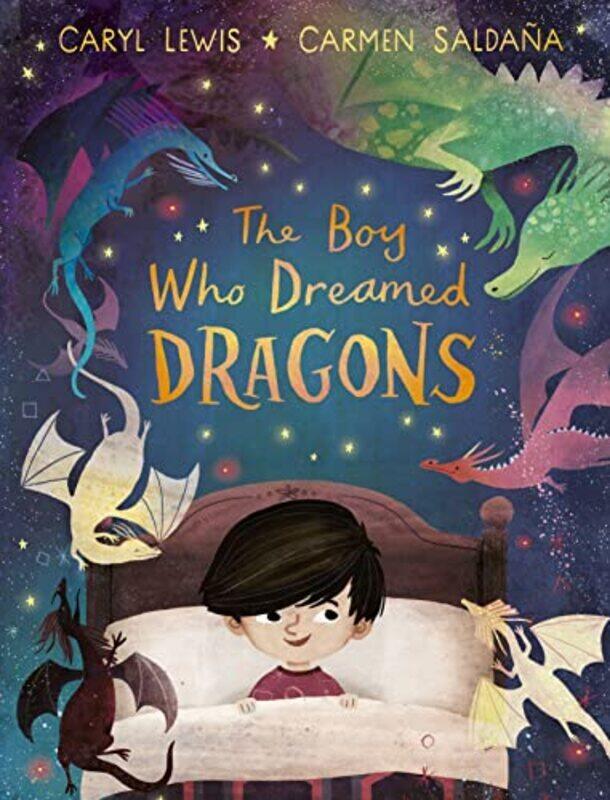 

The Boy Who Dreamed Dragons , Hardcover by Lewis, Caryl - Saldana, Carmen