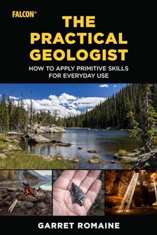 

The Practical Geologist by J Campbell-Paperback