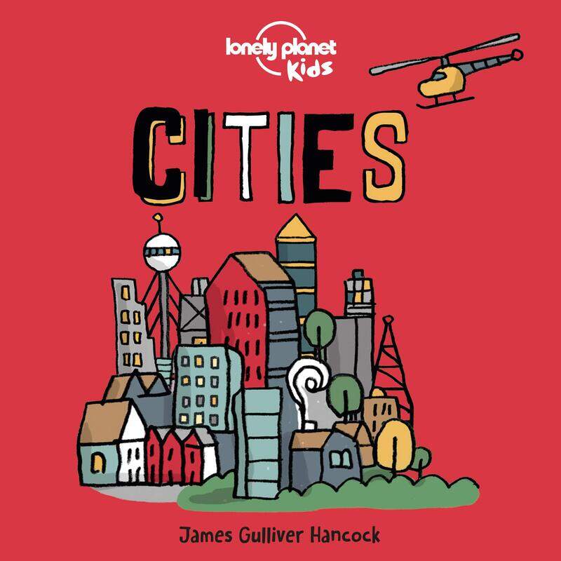 Cities, Board Book, By: Lonely Planet Kids