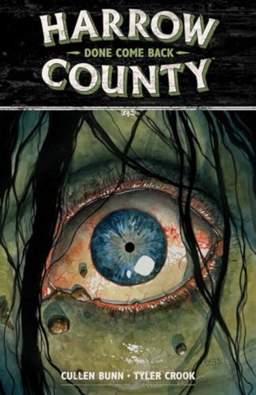 

Harrow County Volume 8 Done Come Back by Cullen Bunn - Paperback