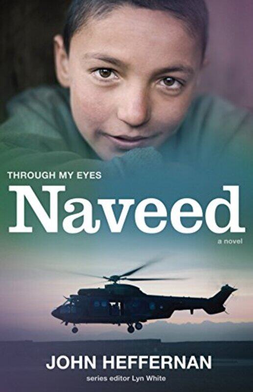 

Naveed Through My Eyes by John HeffernanLyn White-Paperback