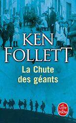 La Chute des geants : Le Siecle tome 1, Paperback Book, By: Ken Follett