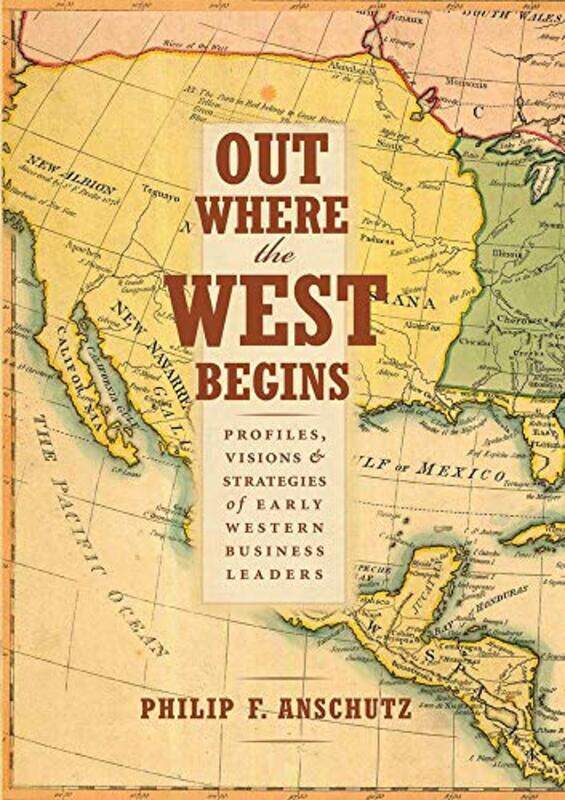 

Out Where The West Begins V01 By Anschutz Philip F - Hardcover