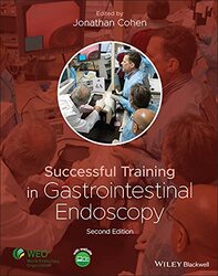 Successful Training in Gastrointestinal Endoscopy by Cohen, Jonathan (New York University Grossman School of Medicine, New York, NY, USA) Hardcover