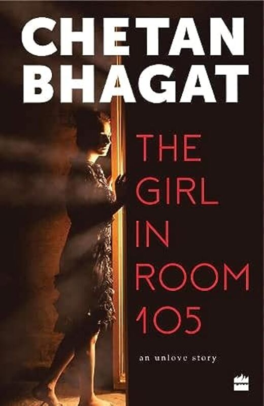 The Girl In Room 105 by Bhagat, Chetan - Paperback
