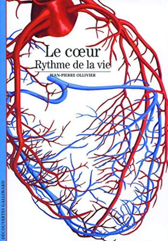 

Le coeur : Rythme de la vie,Paperback,By:Jean-Pierre Ollivier