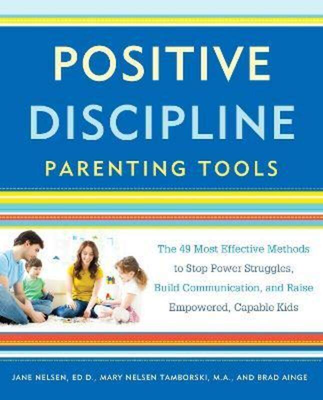 

Positive Discipline Parenting Tools,Paperback,ByNelsen, Jane - Tamborski, Mary Nelson