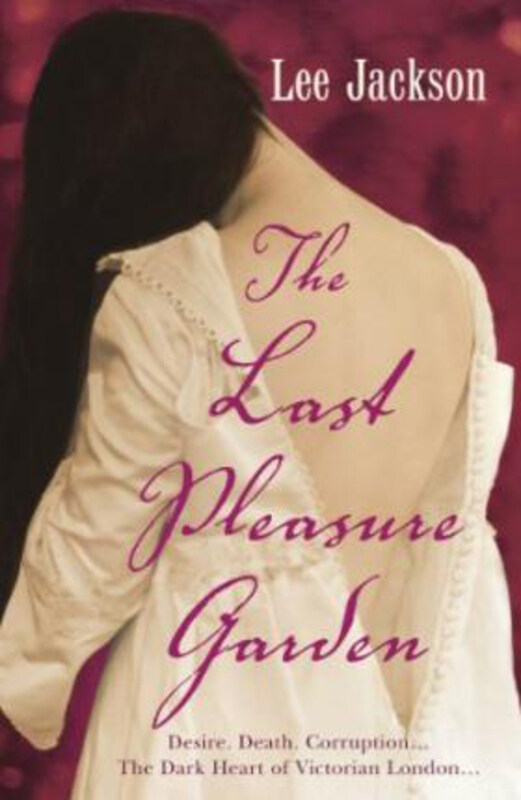 

The Last Pleasure Garden: (Inspector Webb 3), Paperback Book, By: Lee Jackson