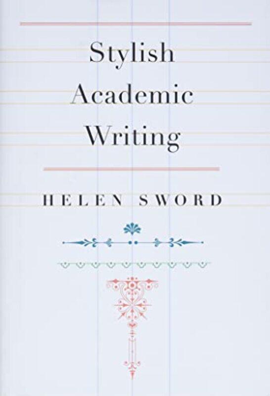 

Stylish Academic Writing by Keith E Webb-Hardcover