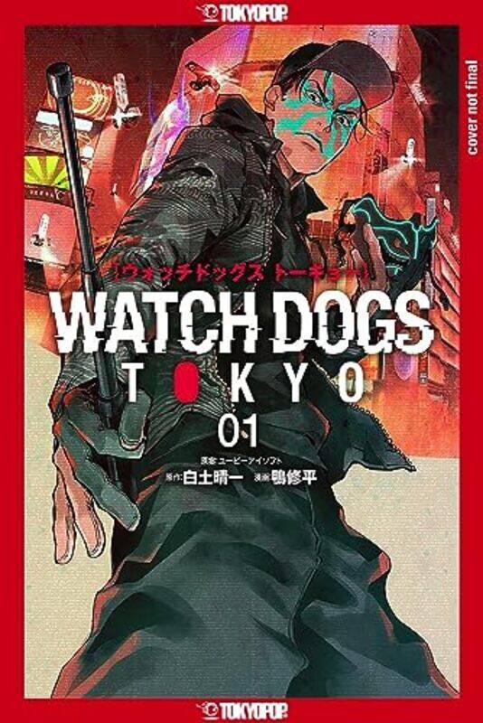 

Watch Dogs Tokyo Volume 1 by Seiichi ShiratoShuuhei Kamo-Paperback