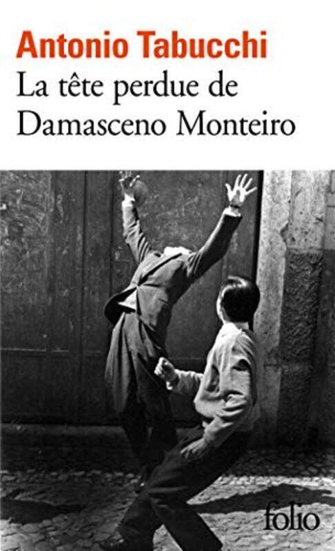 

La t te perdue de Damasceno Monteiro,Paperback by Antonio Tabucchi