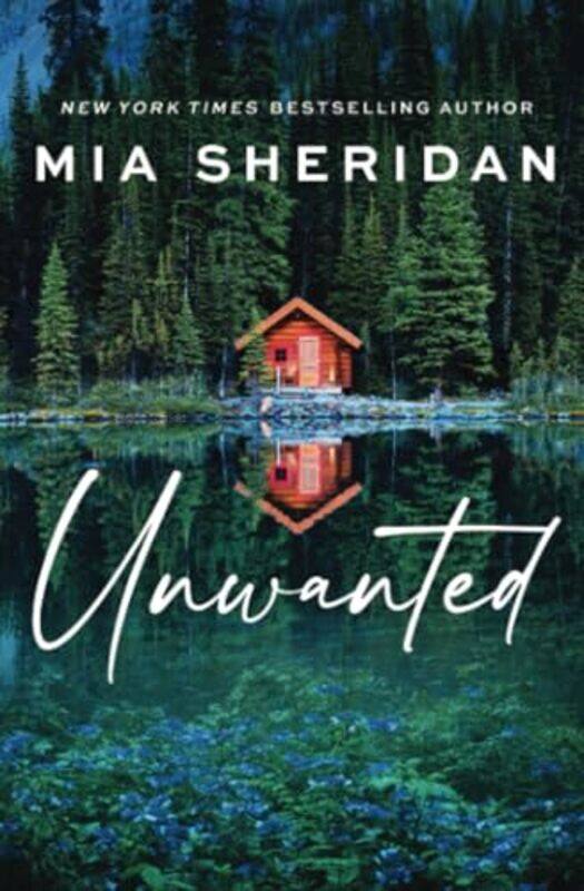 

Unwanted By Sheridan, Mia Paperback