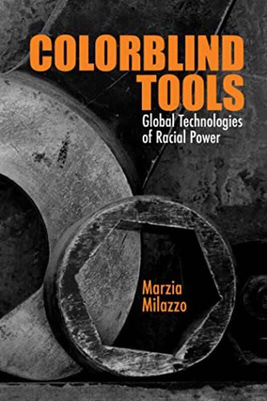 

Colorblind Tools by Marzia Milazzo-Paperback