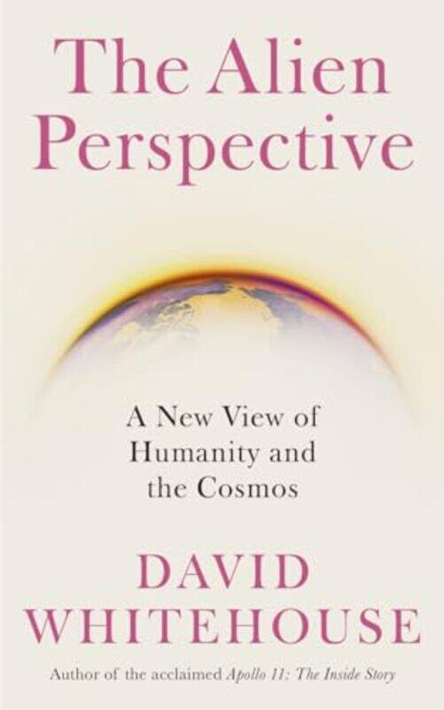 

The Alien Perspective by David Whitehouse-Hardcover