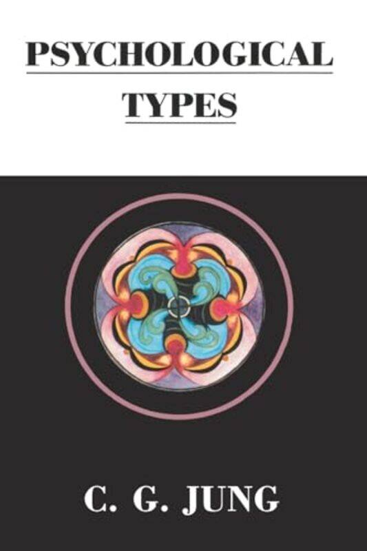 

Psychological Types by C G Jung-Paperback