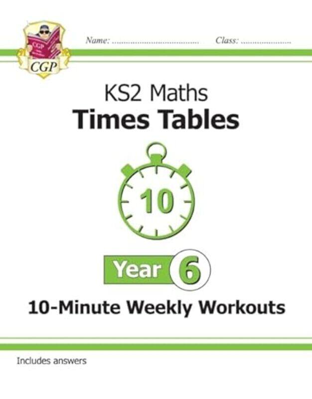 

Ks2 Maths Times Tables 10Minute Weekly Workouts Year 6 By Cgp Books - Cgp Books - Paperback