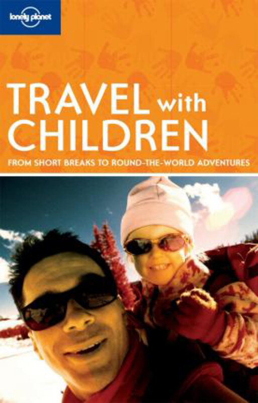 

Travel with Children, Paperback Book, By: Brigitte Barta