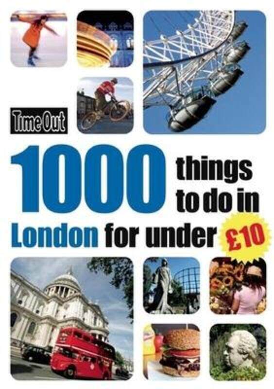 

1000 Things to do in London for under 10 pounds.paperback,By :Time Out Guides Ltd