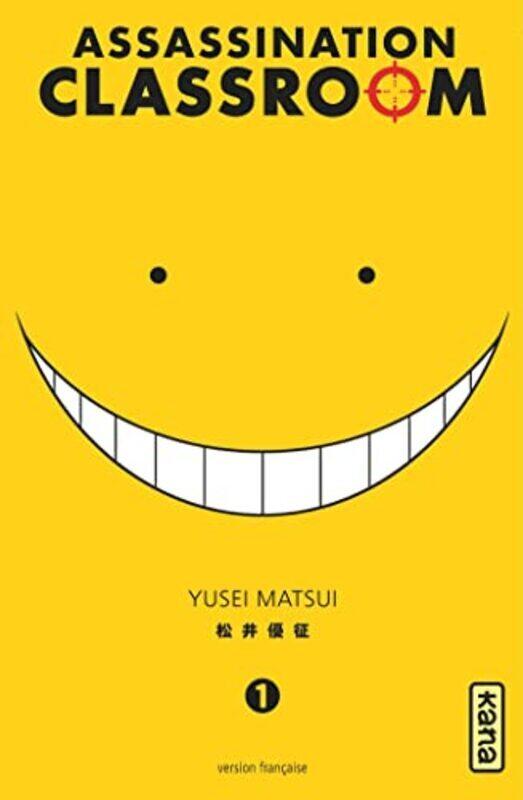 

ASSASSINATION CLASSROOM TOME 1 by MATSUI YUSEI Paperback