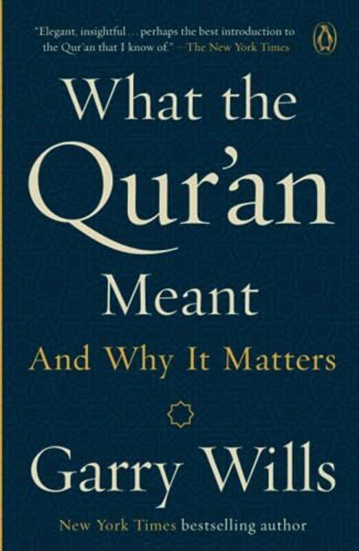 

What the Quran Meant Paperback by Garry Wills