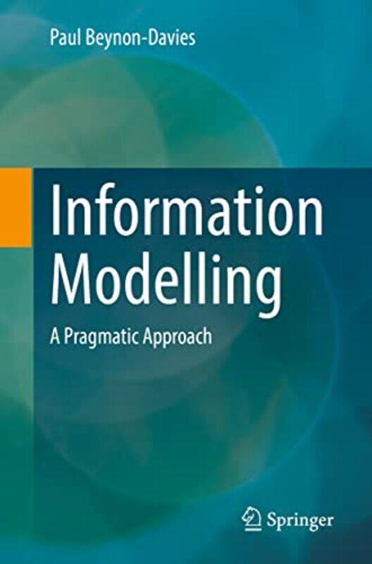 

Information Modelling by Paul Beynon-Davies-Paperback