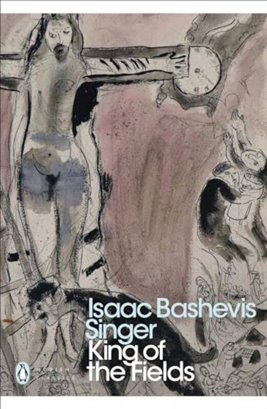 

King of the Fields by Isaac Bashevis Singer-Paperback