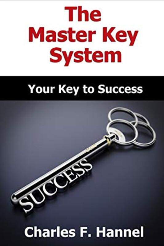 

The Master Key System Original Edition All Parts Included Paperback by Lapointe, Andrew - Hannel, Charles F