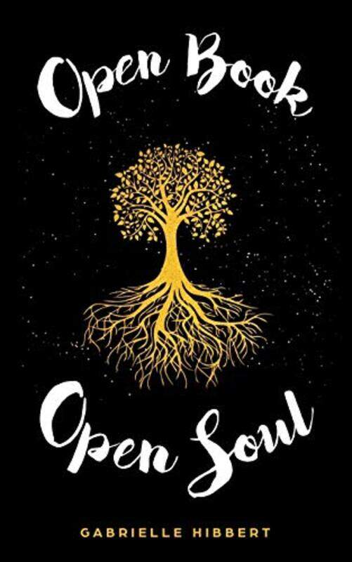 

Open Book Open Soul by Gabrielle Hibbert-Paperback