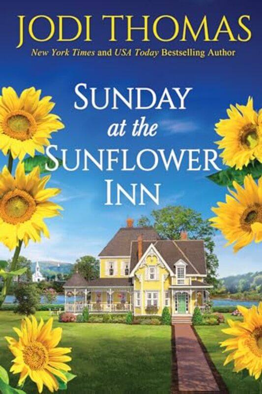 

Sunday at the Sunflower Inn by Jodi Thomas-Paperback