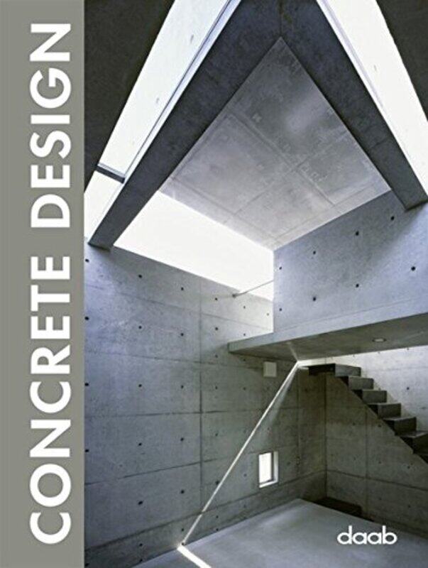 

Concrete Design, Hardcover, By: Daab Publising