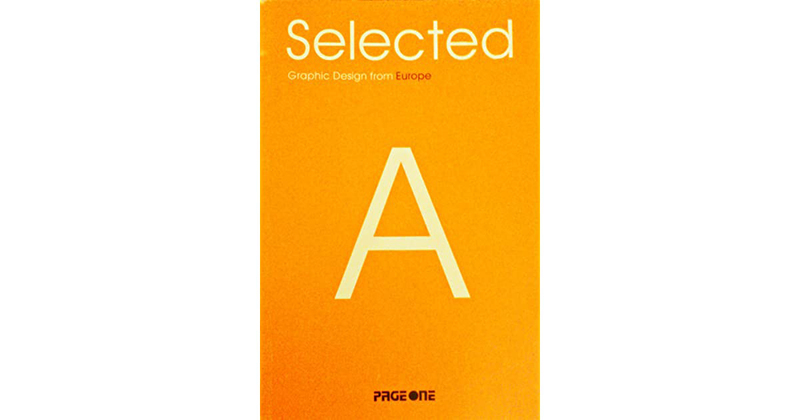 selected A Graphic Design From Europe, Hardcover Book, By: PAGEONE