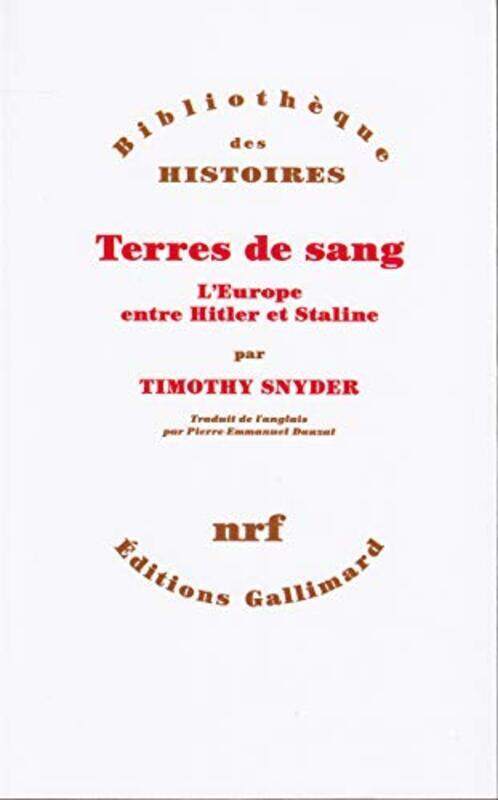 

Terres de sang : L'Europe entre Hitler et Staline,Paperback,By:Timothy Snyder