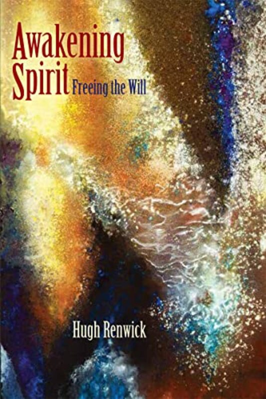 Awakening Spirit by Hugh Renwick-Paperback