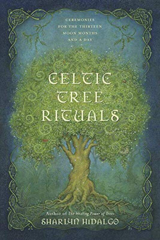 

Celtic Tree Rituals by Sharlyn Hidalgo-Paperback