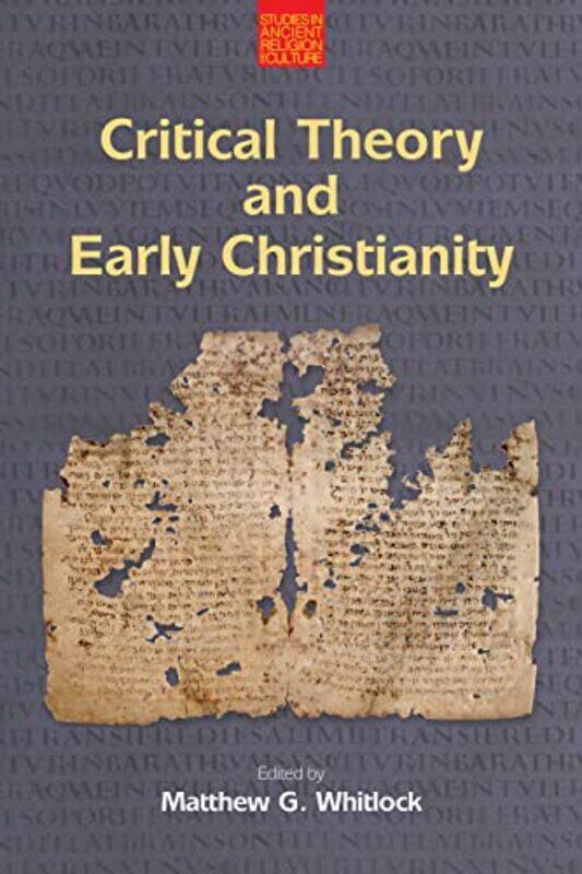

Critical Theory and Early Christianity by Duran Retired LeblebiciYusuf Leblebici-Paperback