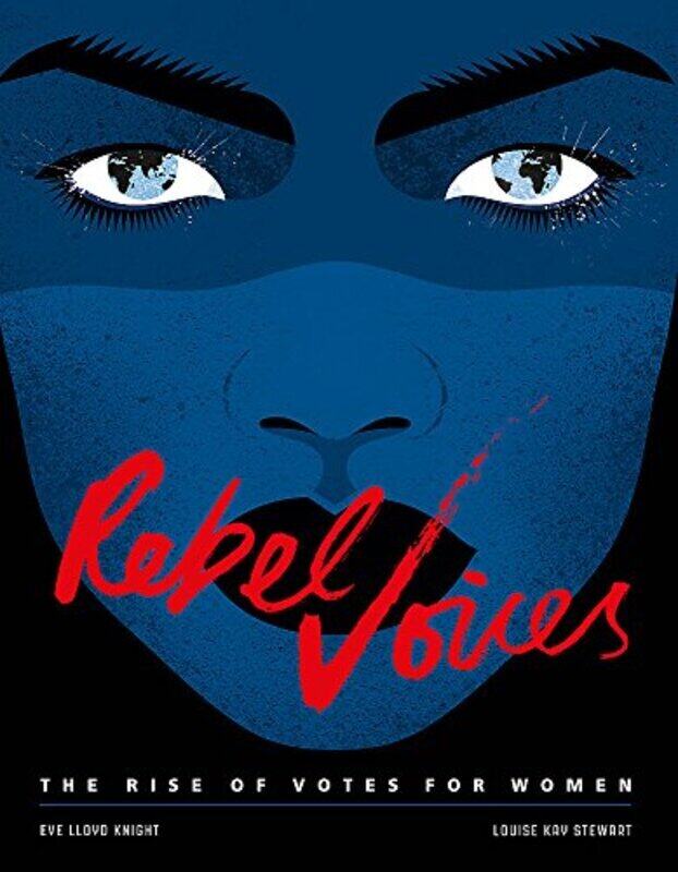 

Rebel Voices, Hardcover Book, By: Louise K Stewart