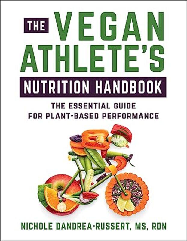 

The Vegan Athletes Nutrition Handbook by Nichole Dandraea-Russert-Paperback