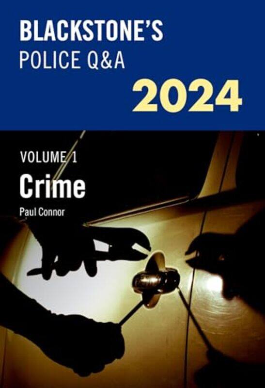 

Blackstones Police QandAs 2024 Volume 1 Crime by Paul Connor-Paperback