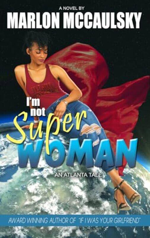 

Im Not Superwoman by Marlon McCaulsky-Paperback