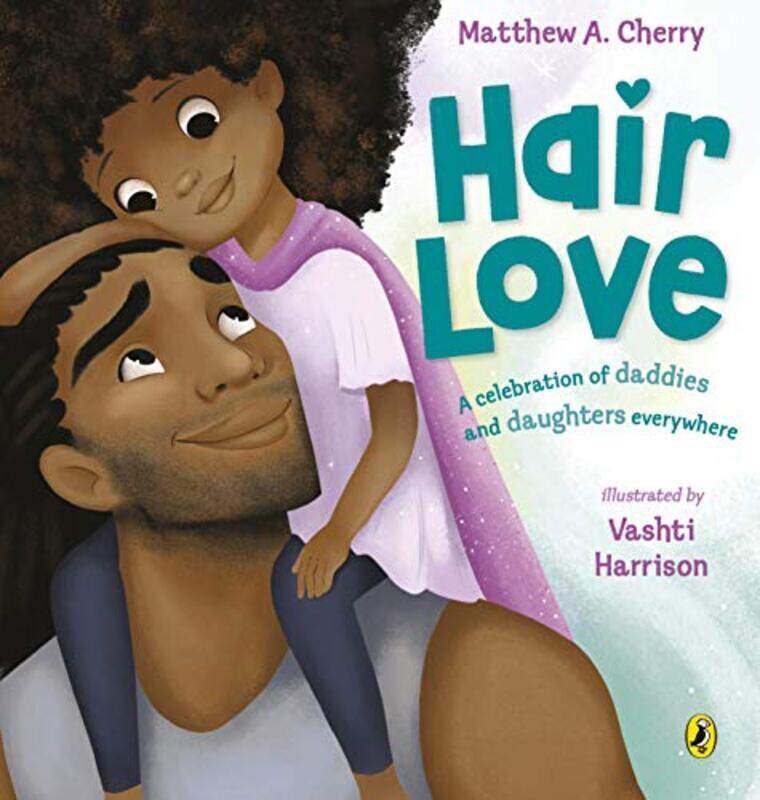 

Hair Love: Based on the Oscar-Winning Short Film , Paperback by Cherry, Matthew - Harrison, Vashti