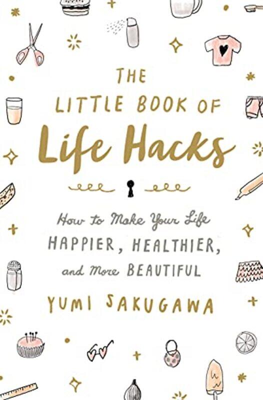 

Little Bk Of Life Hacks By Sakugawa Yumi - Hardcover