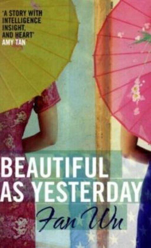 

Beautiful As Yesterday, Paperback Book, By: Fan Wu