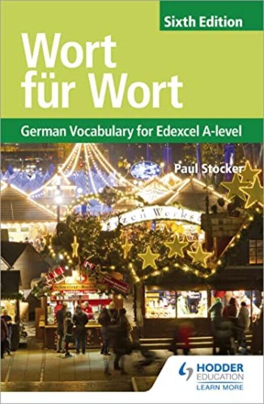 

Wort fur Wort Sixth Edition German Vocabulary for Edexcel Alevel-Paperback