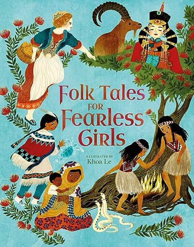 

Folk Tales for Fearless Girls by Samantha NewmanMx Khoa Le-Hardcover