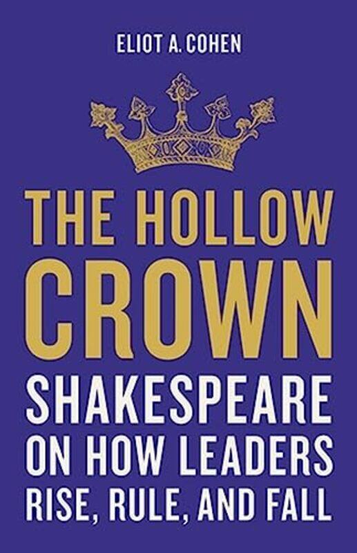 

Hollow Crown By Cohen Eliot A - Hardcover