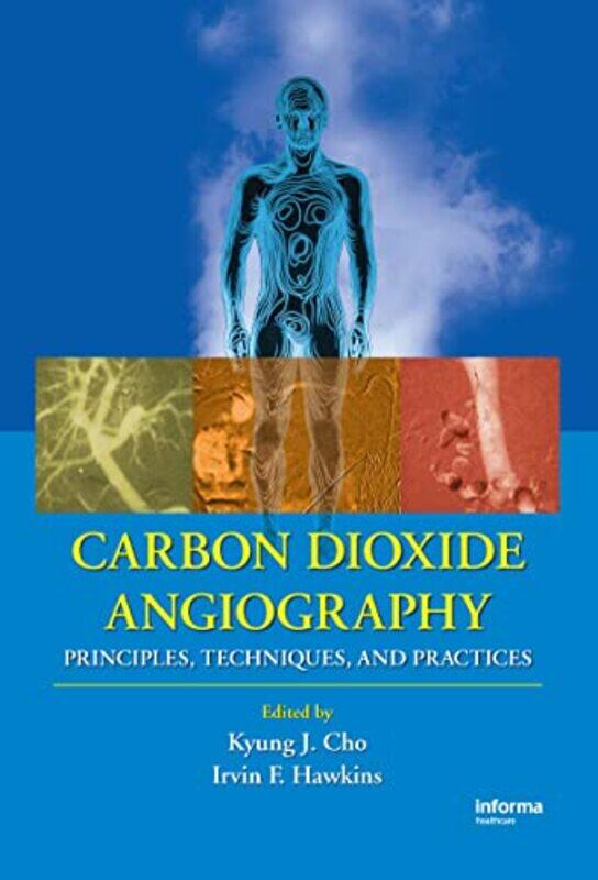 

Carbon Dioxide Angiography by Windy Goldsmiths University of London UK Dryden-Hardcover