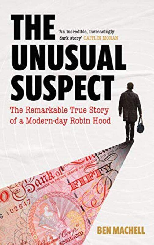 

The Unusual Suspect by Ben Machell-Hardcover